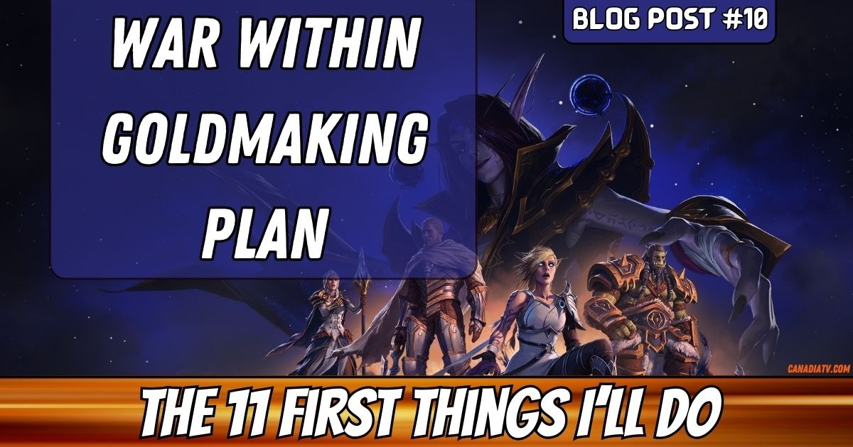 My 11 steps goldmaking plan for the war within